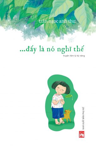 ... Đấy là nó nghĩ thế